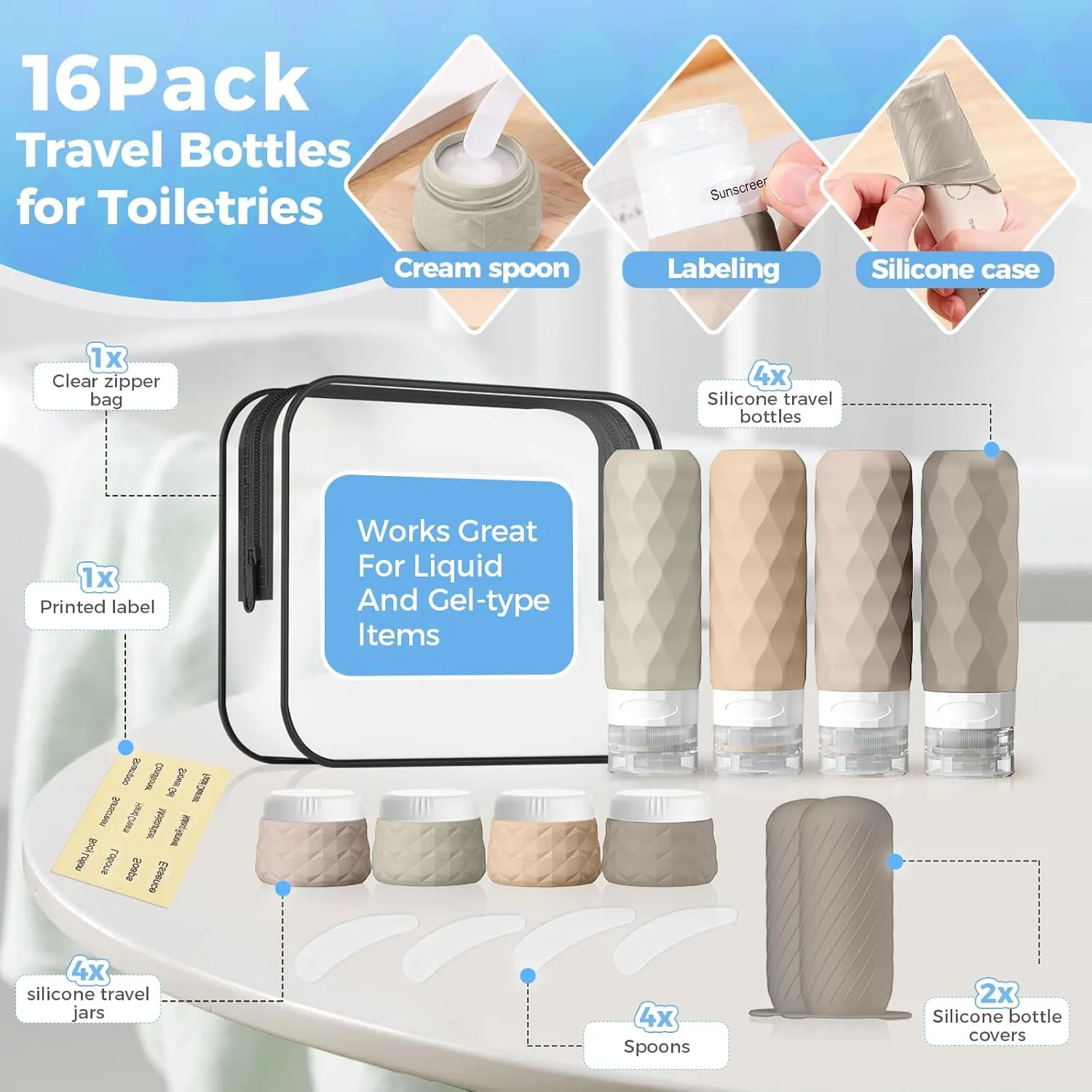 16Pack Travel Bottles for Toiletries, TSA Approved Travel Size Toiletries Containers Set, Silicone Leak Proof Refillable Bottles Elastic Sleeves Creams Jars Accessories Kit W/Clear Bag (Cream)