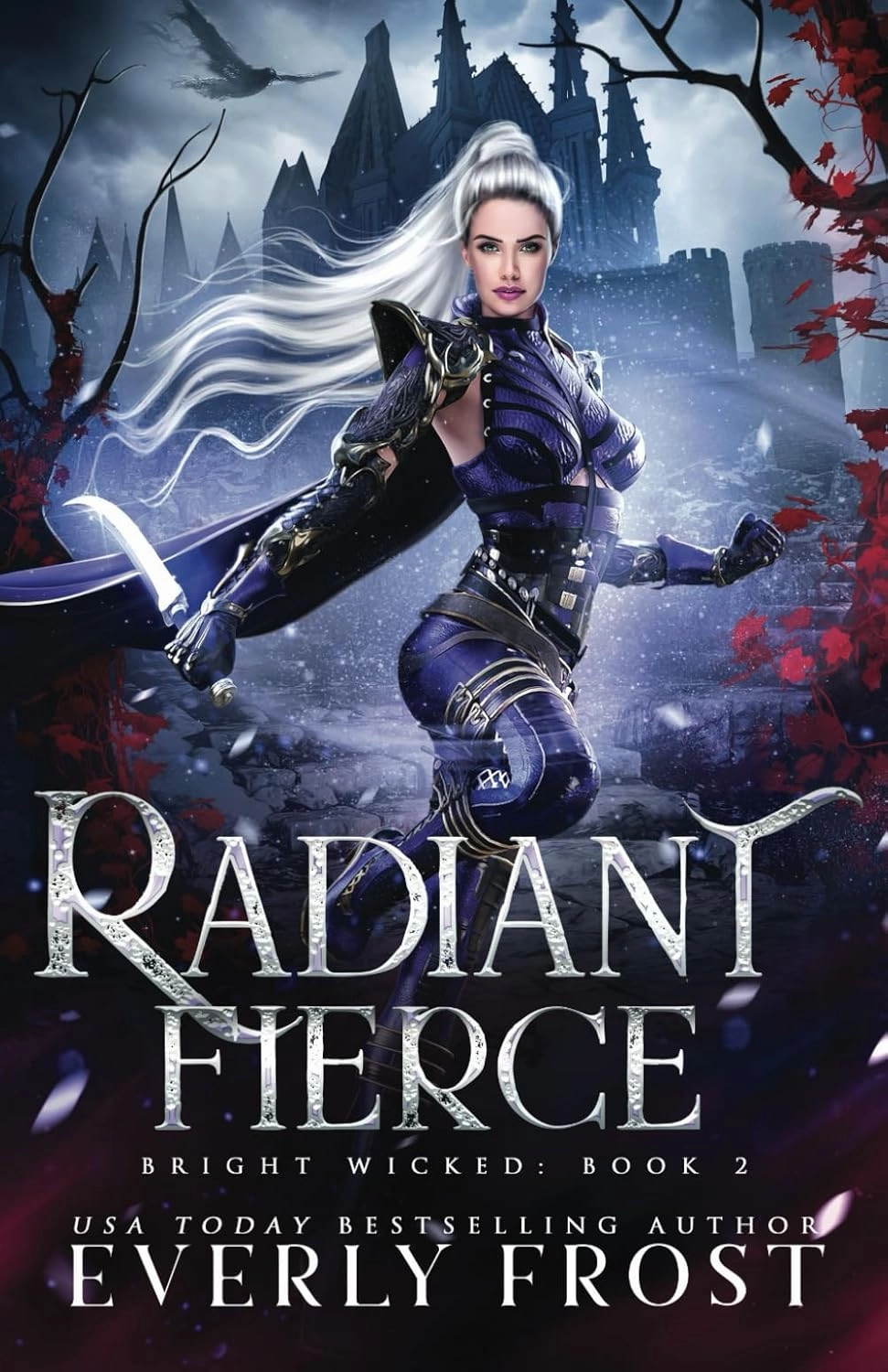 Bright Wicked 2: Radiant Fierce Paperback – July 4, 2020