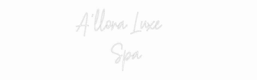 Custom Neon: A'llora Luxe ...