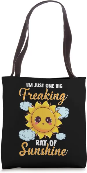 Cute I'm A Freaking Ray Of Sunshine Bright Sun Tote Bag