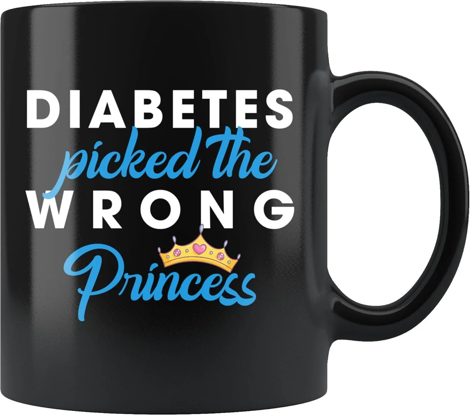 Funny Diabetes Mug. Awareness Gift. Fight Coffee Mug #d45