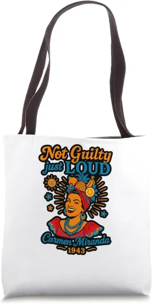 Not Guilty Just Loud – Carmen Miranda 1943 Retro Tote Bag