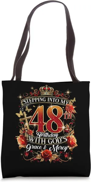 Stepping Into My 48th Birthday With God’s Grace And Mercy Tote Bag